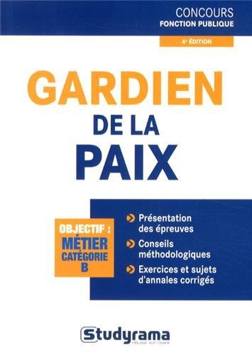 Gardien de la paix : objectif métier catégorie B