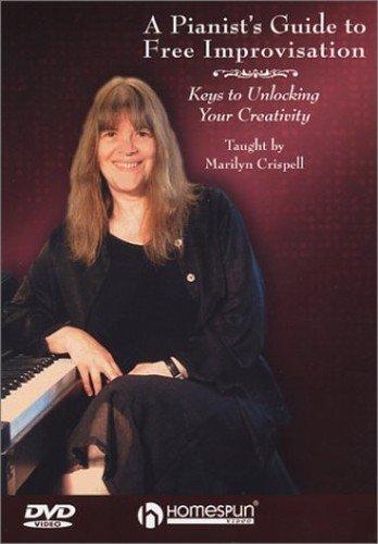 Pianist's Guide To Free Improvisation: Taught By Marilyn Crispell [UK Import]