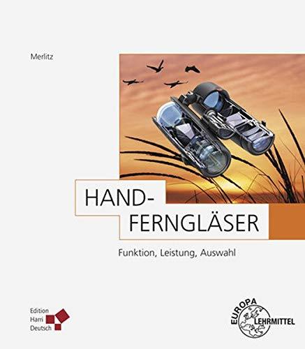 Handferngläser: Funktion, Leistung, Auswahl