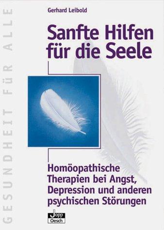 Sanfte Hilfen für die Seele