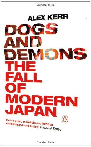 Dogs and Demons: The Fall of Modern Japan