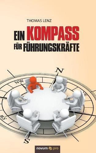 Ein Kompass für Führungskräfte