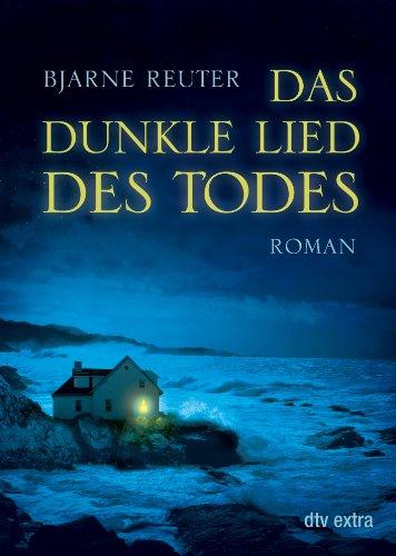 Das dunkle Lied des Todes: Roman