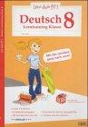 Lern dich fit!-Lerntraining: Deutsch Klasse 8: Tagebuch, direkte/indirekte Rede, Aufzählung, Konsonantenverdoppelung, Substantiv und Artikel