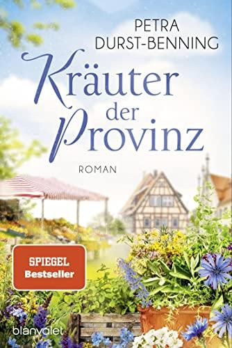 Kräuter der Provinz: Roman (Die Maierhofen-Reihe, Band 1)