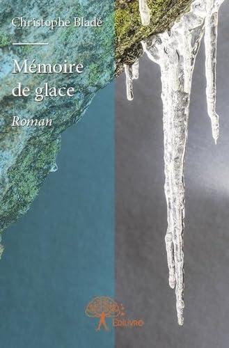 Mémoire de glace