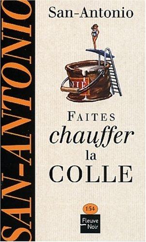 Faites chauffer la colle : roman adhésif