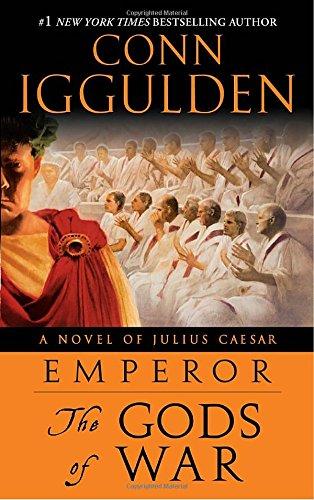 Emperor: The Gods of War: A Novel of Julius Caesar