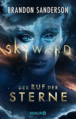 Skyward - Der Ruf der Sterne: Roman (Claim the Stars, Band 1)