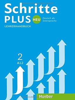 Schritte plus Neu 2: Deutsch als Zweitsprache / Lehrerhandbuch (SCHRPLUNEU)