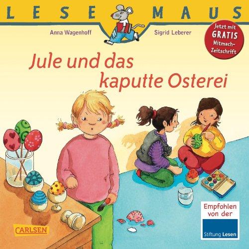 LESEMAUS, Band 131: Jule und das kaputte Osterei