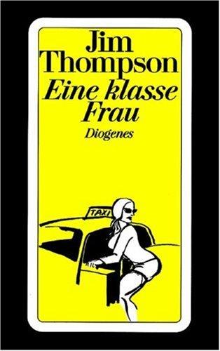 Eine klasse Frau. Kriminalroman