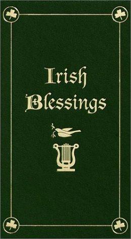 Irish Blessings: With Legends, Poems and Greetings