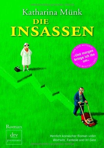 Die Insassen: Roman