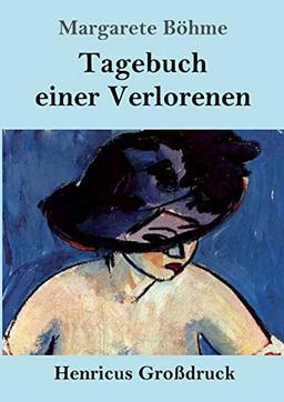 Tagebuch einer Verlorenen (Großdruck)