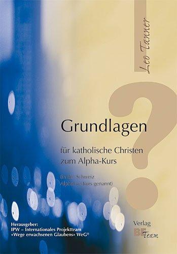 Grundlagen für katholische Christen zum Alpha-Kurs