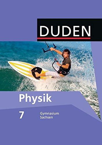 Duden Physik - Gymnasium Sachsen: 7. Schuljahr - Schülerbuch