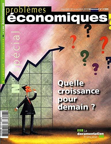 Quelle nouvelle croissance ? N.Spécial 3006