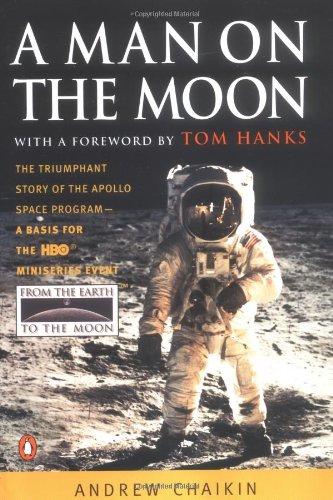 A Man on the Moon: The Voyages of the Apollo Astronauts