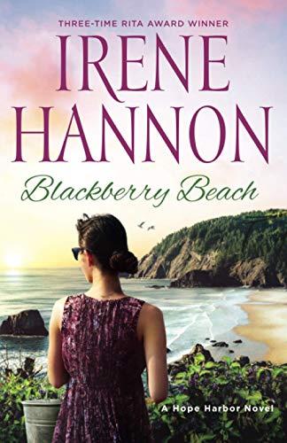 Blackberry Beach: A Hope Harbor Novel (Hope Harbor, 7, Band 7)