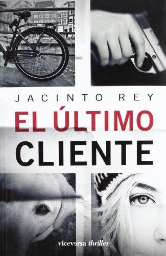 El último cliente (Viceversa thriller)