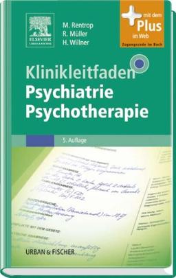 Klinikleitfaden Psychiatrie Psychotherapie: mit Zugang zum Elsevier-Portal