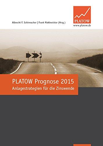 PLATOW Prognose 2015: Anlagestrategien für die Zinswende