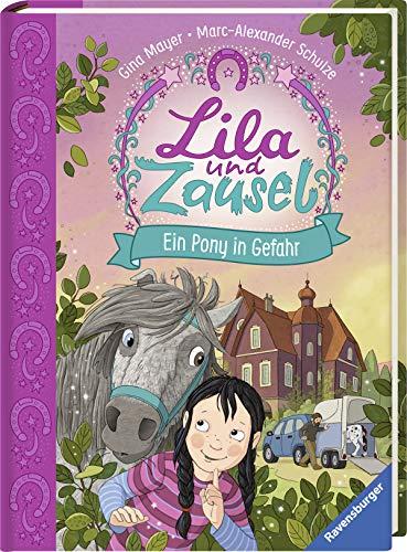 Lila und Zausel, Band 2: Ein Pony in Gefahr (Vorlese- und Familienbücher)