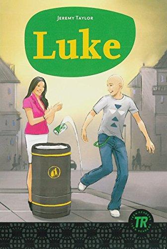 Luke: Englische Lektüre für das 3. Lernjahr (Teen Readers - Englische Lektüren)