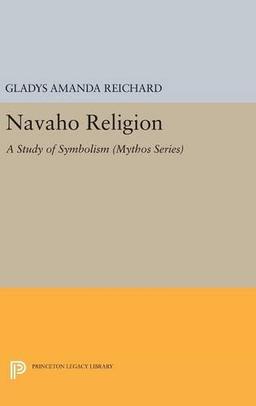 Navaho Religion: A Study of Symbolism (Bollingen)