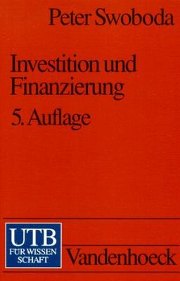 UTB Uni-Taschenbücher, Bd.23, Investition und Finanzierung