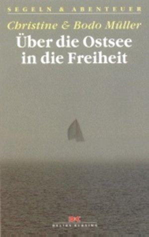 Über die Ostsee in die Freiheit: Dramatische Fluchtgeschichten