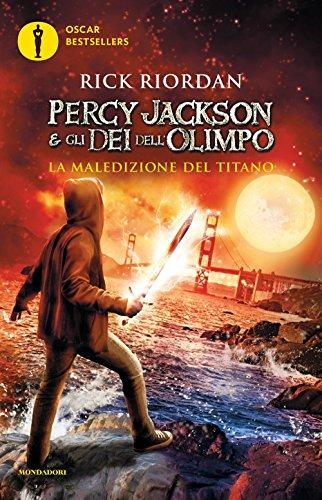 La maledizione del titano. Percy Jackson e gli dei dell'Olimpo