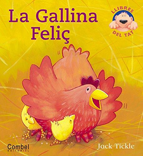 La gallina feliç (Llibres del tat)