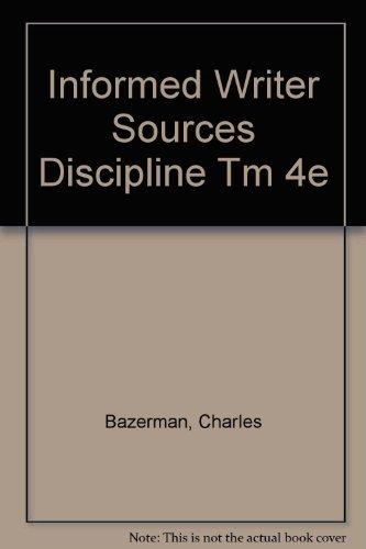 Informed Writer Sources Discipline Tm 4e