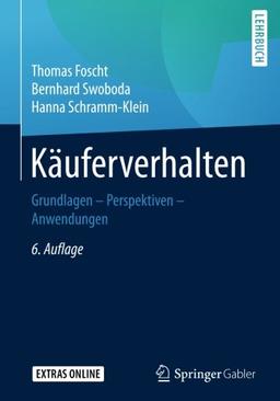 Kauferverhalten: Grundlagen - Perspektiven - Anwendungen