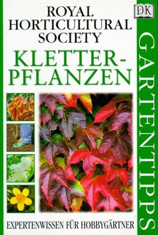 DK Gartentipps, Kletterpflanzen