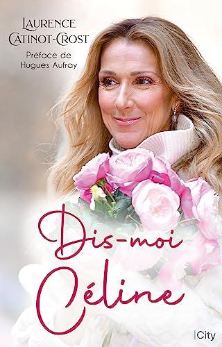 Dis-moi Céline