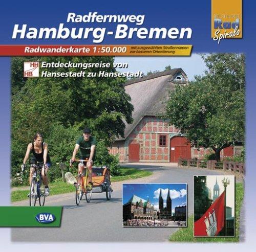 Hamburg-Bremen. Radwanderkarte 1 : 50.000: Entdeckungsreise von Hansestadt zu Hansestadt