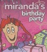 No Mirea, Miranda / Miranda's Birthday Party