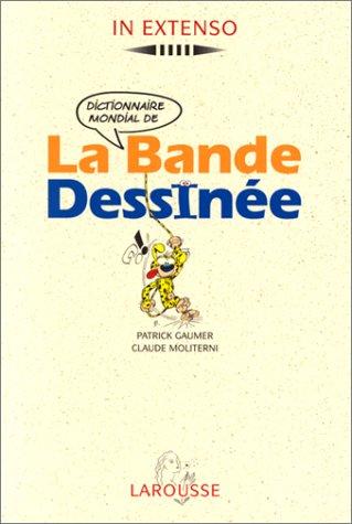 Dictionnaire mondial de la bande dessinée