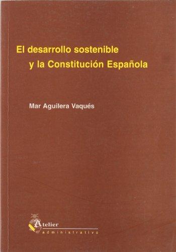 El desarrollo sostenible y la constitución española