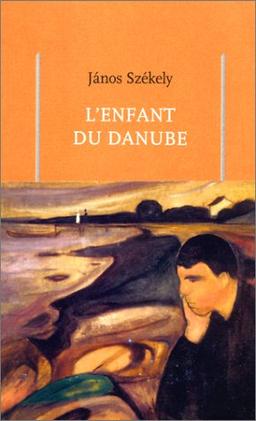 L'enfant du Danube (Littérature Etrangère)