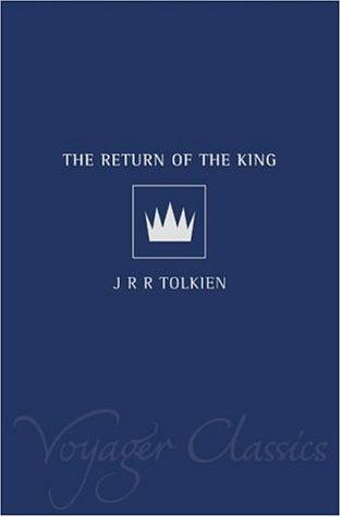 The Lord of the Rings: Return of the King v. 3 (Voyager Classics)