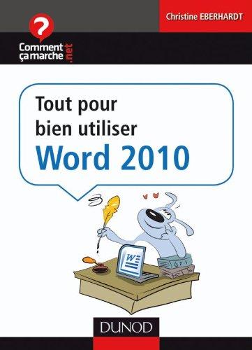 Tout pour bien débuter avec Word 2010