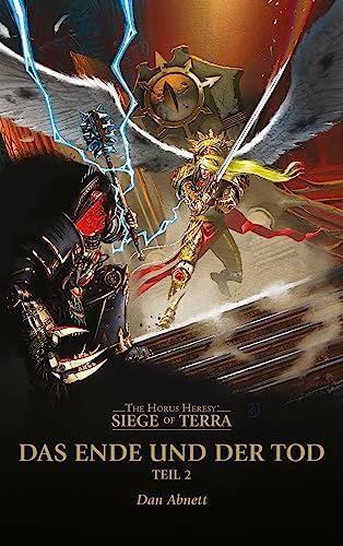 Das Ende und der Tod (Teil 2): The Horus Heresy - Siege of Terra