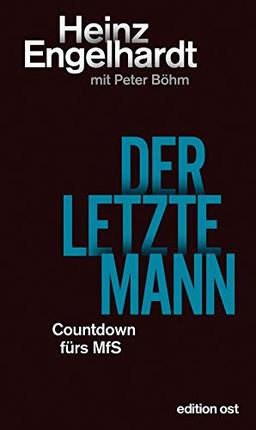 Der letzte Mann: Countdown fürs MfS (AAYEM18)