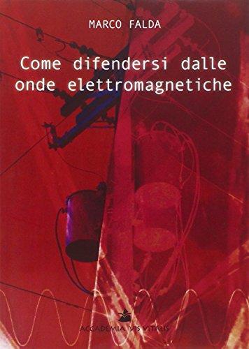 Come difendersi dalle onde elettromagnetiche (Didacta)