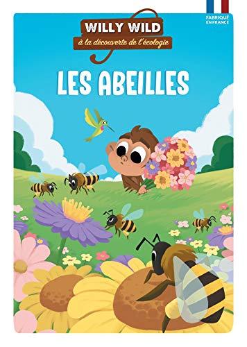 Willy Wild à la découverte de l'écologie. Les abeilles