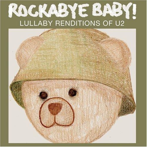 Rockabye Baby! Lullaby Renditions of U2